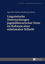 Linguistische Untersuchungen jugendliterarischer Texte im Rahmen einer relationalen Stilistik - 