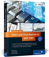 Sales and Distribution in SAP ERP—Practical Guide - Chudy, Matt; Castedo, Luis; Lopez, Ricardo