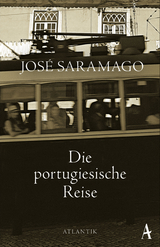 Die portugiesische Reise - José Saramago