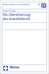 Die Liberalisierung des Anwaltsberufs - Tatjana G'Giorgis