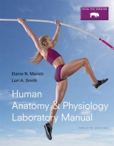 Human Anatomy & Physiology Laboratory Manual, Fetal Pig Version - Marieb, Elaine N.; Smith, Lori A.