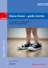 Kleine Kinder - große Schritte - Mienert, Malte; Wehrmann, Ilse; Vorholz, Heidi