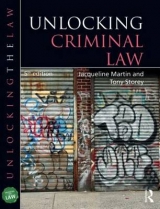Unlocking Criminal Law - Martin, Jacqueline; Storey, Tony