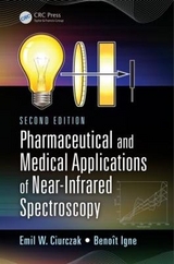 Pharmaceutical and Medical Applications of Near-Infrared Spectroscopy - Ciurczak, Emil W.; Igne, Benoit
