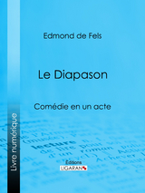 Le Diapason - Edmond de Fels,  Ligaran