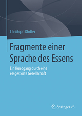 Fragmente einer Sprache des Essens - Christoph Klotter