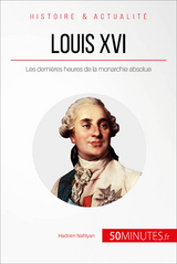 Louis XVI -  50Minutes,  Hadrien Nafilyan