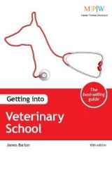 Getting into Veterinary School - Barton, James