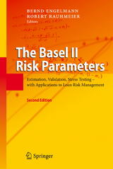 The Basel II Risk Parameters - Engelmann, Bernd; Rauhmeier, Robert