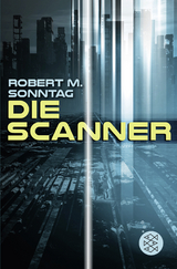 Die Scanner - Robert M. Sonntag