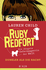 Ruby Redfort – Dunkler als die Nacht - Lauren Child