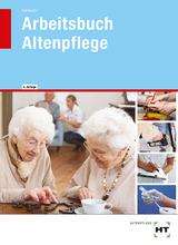 Arbeitsbuch Altenpflege - Heidi Fahlbusch