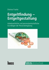 Entgeltfindung - Entgeltgestaltung - 