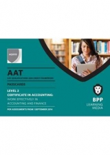 AAT Work Effectively in Accounting and Finance - BPP Learning Media