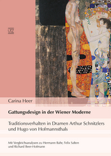 Gattungsdesign in der Wiener Moderne - Carina Heer