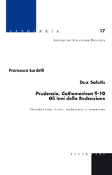 Dux Salutis – Prudenzio, «Cathemerinon» 9–10 – Gli Inni della Redenzione - Francesco Lardelli