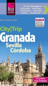 Reise Know-How CityTrip Granada, Sevilla, Córdoba - Hans-Jürgen Fründt
