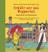 Erklär mir mal Wuppertal - Susann Fiedler, Simone Jacken, Manuela Sanne