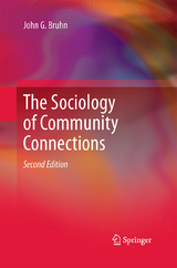 The Sociology of Community Connections - Bruhn, John G.