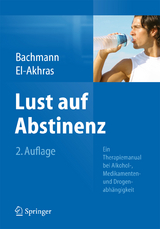 Lust auf Abstinenz - Meinolf Bachmann, Andrada El-Akhras