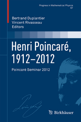 Henri Poincaré, 1912–2012 - 