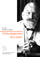 Ordnungsgesetze des Lebens - Max Bircher-Benner