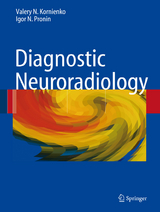 Diagnostic Neuroradiology -  Valery N. Kornienko,  I.N. Pronin