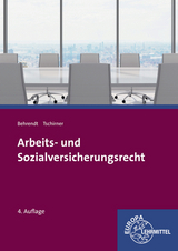 Arbeits- und Sozialversicherungsrecht - Tschirner, Andreas; Behrendt, Sabine