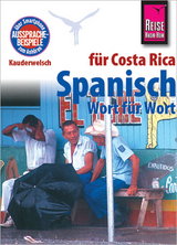 Spanisch für Costa Rica - Wort für Wort - Regine Rauin