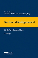 Sachverständigenrecht - Attlmayr, Martin; Walzel von Wiesentreu, Thomas E.
