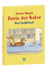 Boris der Kater - Der Goldfisch - Erwin Moser