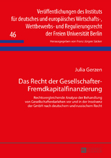 Das Recht der Gesellschafter-Fremdkapitalfinanzierung - Julia Gerzen