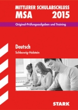 Mittlerer Schulabschluss Schleswig-Holstein - Deutsch - Kammer, Marion; Deißner, Margrit; Hoffmann, Bettina