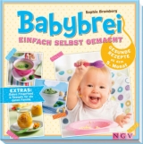 Babybrei einfach selbst gemacht - Sophie Bromberg