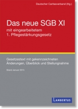 Das neue SGB XI mit eingearbeitetem 1. Pflegestärkungsgesetz und Familienpflegezeitgesetz