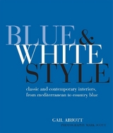 Blue and White Style - Gail Abbott
