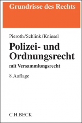 Polizei- und Ordnungsrecht - Pieroth, Bodo; Schlink, Bernhard; Kniesel, Michael; Kingreen, Thorsten; Poscher, Ralf