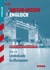 Abitur-Wissen - Englisch Landeskunde Großbritannien - Jacob, Rainer