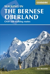 Walking in the Bernese Oberland - Kev Reynolds