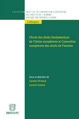 Charte des droits fondamentaux de l'Union européenne et Convention européenne des droits de l'homme - 