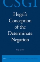 Hegel's Conception of the Determinate Negation - Terje Sparby