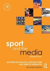 Sport and the Media - Nicholson, Matthew; Kerr, Anthony; Sherwood, Merryn