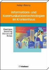 Informations- und Kommunikationstechnologien im Krankenhaus - 