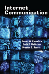 Internet Communication - David T. McMahan, Preston C. Russett, James W. Chesebro