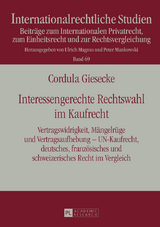 Interessengerechte Rechtswahl im Kaufrecht - Cordula Giesecke