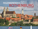 Faszinierendes Rothenburg ob der Tauber - Willi Pfitzinger, Peter Noack