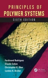 Principles of Polymer Systems - Rodriguez, Ferdinand; Cohen, Claude; Ober, Christopher K.; Archer, Lynden