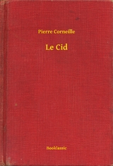 Le Cid - Pierre Corneille