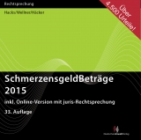 SchmerzensgeldBeträge 2015 - Hacks, Susanne; Wellner, Wolfgang; Häcker, Frank