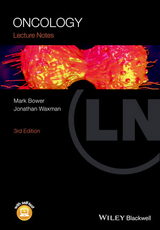 Lecture Notes: Oncology - Bower, Mark; Waxman, Jonathan